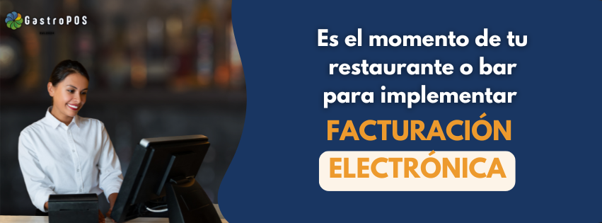 Empieza a facturar electrónicamente con tu restaurante o bar